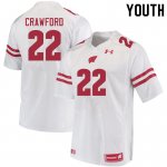 Youth Wisconsin Badgers NCAA #22 Loyal Crawford White Authentic Under Armour Stitched College Football Jersey MT31G74LV